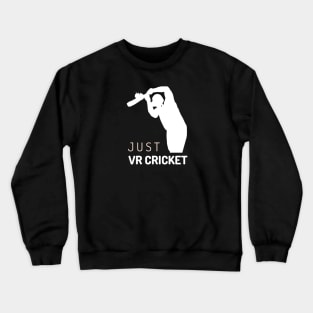 Just VR Cricket Crewneck Sweatshirt